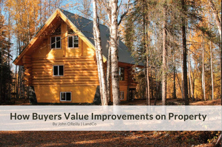 How land buyers value property improvements (including cabins)
